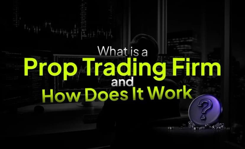 What is Prop Trading?